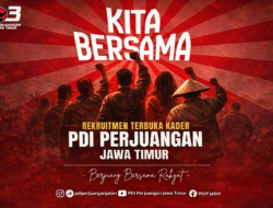 “Rekrutmen Terbuka PDIP Jatim – Ayo Jadi Bagian dari Partai yang Terbuka untuk Semua”