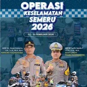 “Operasi Keselamatan Semeru 2026 Digelar di Tulungagung, Fokus pada Edukasi dan Penindakan Tegas”