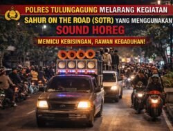 Polres Tulungagung Melarang Kegiatan SOTR Dengan Sound Horeg